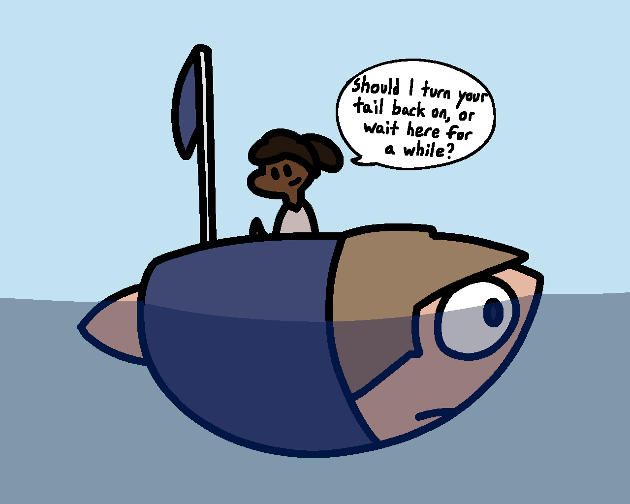 Tyler in the form of a boat, with the bow being his nose; a brown lizard biped is aboard and says "should I turn your tail on, or wait here for a while?"